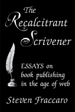 The Recalcitrant Scrivener
